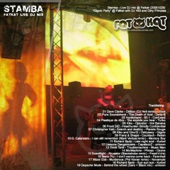Stamba - Live DJ Mix @ Fatkat Club (20051029)(DJ Hell,Punx Soundcheck,Huntemann,Plastique de reve,Kiko,Front 242,Depeche Mode,Liaisons Dangereuses...)