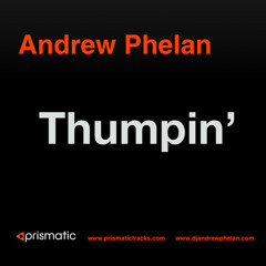 Andrew Phelan - Thumpin'