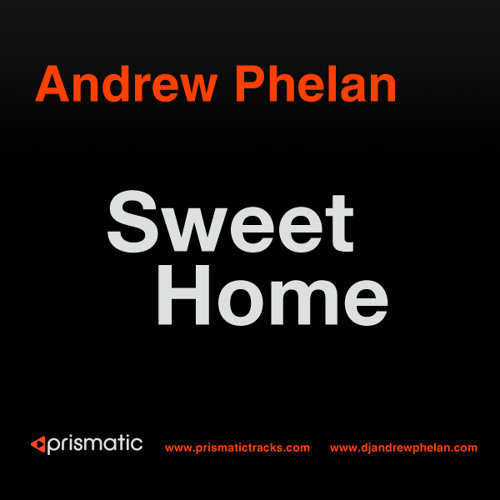 Andrew Phelan - Sweet Home
