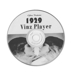 1929 - Vinz Player - Music for the Flappers  www.vinzplayer.com for playlist and more