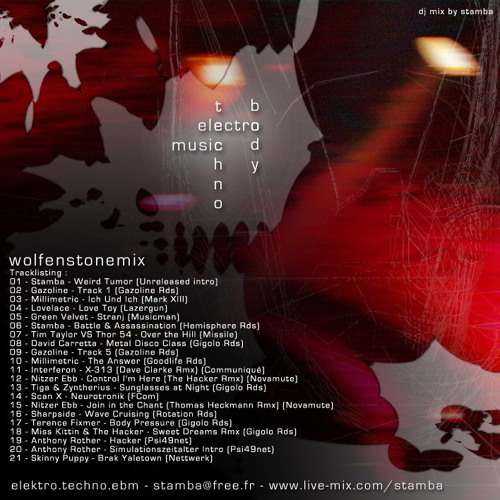 Stamba - Wolfstonemix (Millimetric, Nitzer Ebb, Thomas Heckmann, The Hacker, Miss Kittin, Skinny Puppy, Dave Clarke, Lovelace, Tiga, David Carretta, .