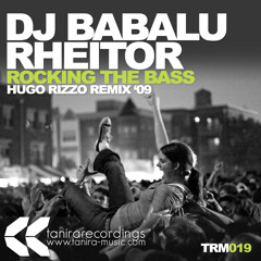 Rocking The Bass (Hugo Rizzo Remix)