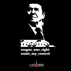 Reagan Was Right - Original Mix