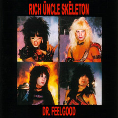 Mötley Crüe - Dr. Feelgood (Rich Uncle Skeleton Remix)