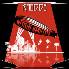 Kraddy - Westside Manifesto Mix - Summer '09