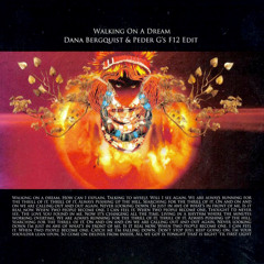 Walking On A Dream (Dana Bergquist & Peder G's F12 Edit)