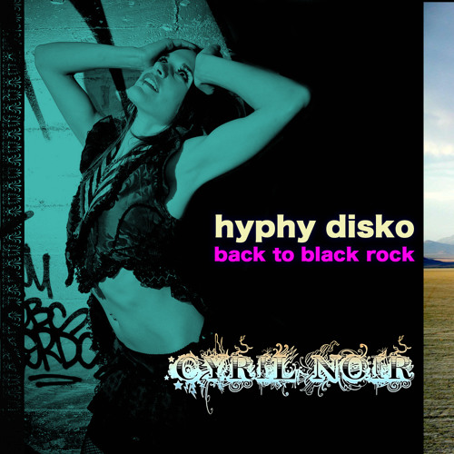 Cyril Noir - Back To Black Rock