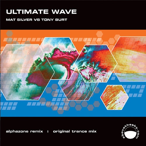 Mat Silver vs. Tony Burt - Ultimate Wave (Airbase Remix)