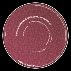 ra012 "yes, we dance ep" by hammerschmidt & lentz - snippets