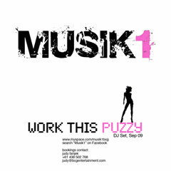 Musik1 - Work This Puzzy (DJ Set)
