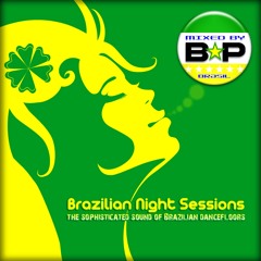 Brazilian Playboys presents "Brazilian Night Sessions"
