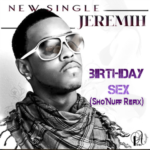 Jeremih Birthday Sex
