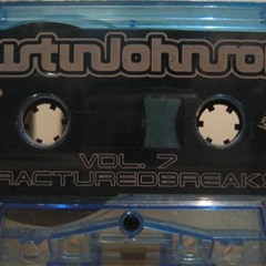 DJ Justin Johnson "Vol. 7 - Fractured Breaks" - A Breakbeat Mix