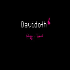 Androgyny (Davidoth Remix)*