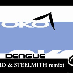 Loko - El Dengue (Garo & Steelmith remix) [mp3]