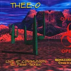 Thee-O - Live at Communion, El Paso, Texas (1995 Mixtape)