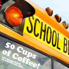 The Magic Back To School Bus Mix