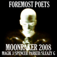 Foremost Poets - Moonraker (Sleazy G Remix)