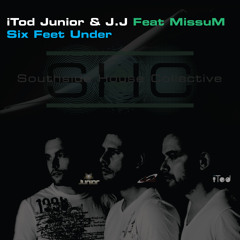 Southside House Collective Feat MissuM - Six Feet Under (Original)