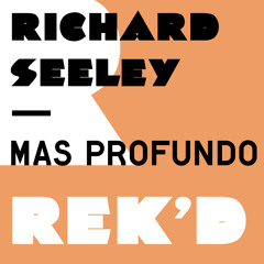 RICHARD SEELEY - MAS PROFUNDO (ORIGINAL)