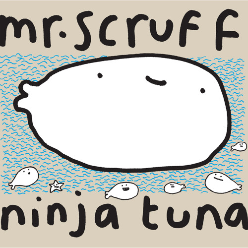 ninja tuna mr. scruff