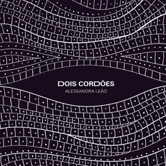 LUZIA, RAINHA DO BAIANÁ / TOMBO DO NAVIO - Alessandra Leão