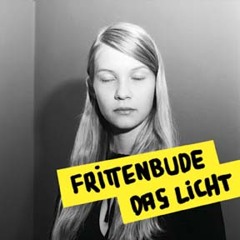 Frittenbude - Das Licht