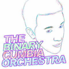 The Binary Cumbia Orchestra - La Inconformable