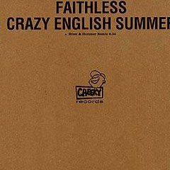 Faithless - Crazy English Summer (Damgroove Remix)