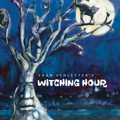 Eban Schletter's Witching Hour - Narration by Paul F. Tompkins