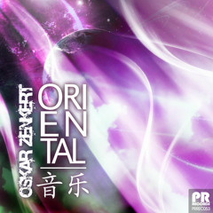 Oscar Zenkert - Oriental (Spectre Remix)