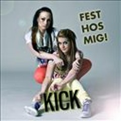 Kick - Fest hos mig (Martin Almind Remix)