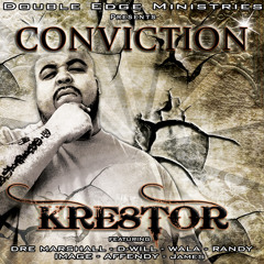 Kre8tor=Conviction=3=Show Me The Way feat Wala