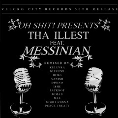 Oh Shit! - Tha Illest ft Messinian (Original Mix).mp3