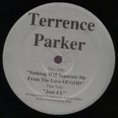 Terrence Parker - Just 4 U
