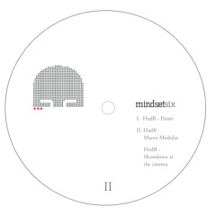 HxdB - Macro Modular : Mindset Recordings - MINDSET006AA 12"