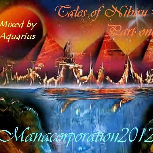 Tales of Nibiru - Mixed by Aquarius