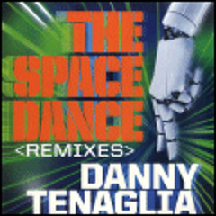 Danny Tenaglia-The Space Dance (That Kid Chris Remix)