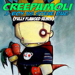 Creepamoli - J-boy Vs. Steve Bug (Fully Flanged Mix)