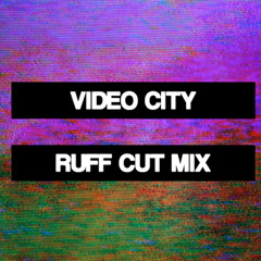 Video City - Ruff Cut - October 2009 Mix