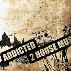 Dj quicksilver ADDICTED 2 HOUSE MUSIC  October SESSION mix 