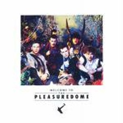 FGTH - Welcome To The Pleasuredome (Thomas Schumacher Remix)