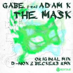 Gabe - The Mask (D-Nox & Beckers Rmx) snipet