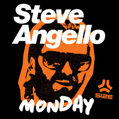 STEVE ANGELLO - MONDAY [SIZE]