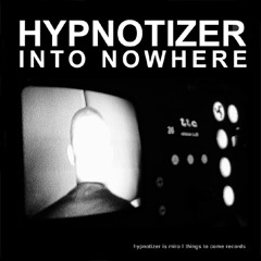 Hypnotizer - The Light is Leaving