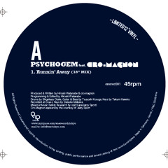 enerec001 PSYCHOGEM / Runnin' Away feat. cro-magnon(short)
