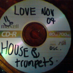 Love, House, Trumpets.  Hot Shit Minimix . Omar Sánchez A.K.A. Morocco Nov09