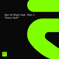 Nari Milani feat. Max C - Disco Nuff (Victor Miranda Remix)
