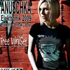 ANUSCHKA - EleKtroniK  [15.09.09] @ Nu Rave - Breakbeat