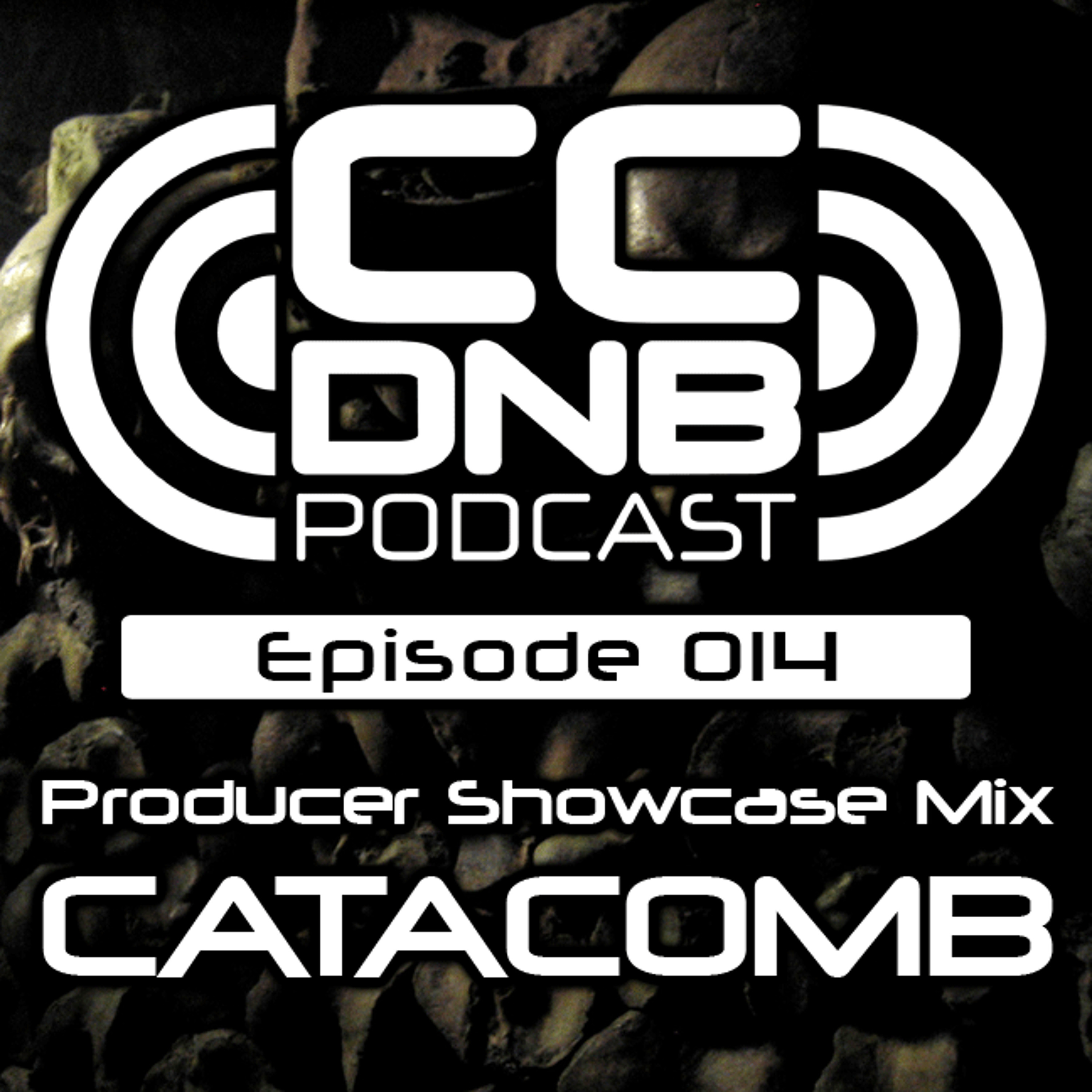 CCDNB 014 Producer Showcase mix featuring Catacomb